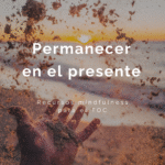 TOC permanecer en el presente